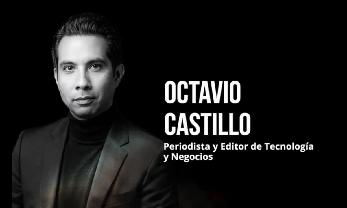 Octavio Castillo · Periodista y Editor de Tecnología y Negocios